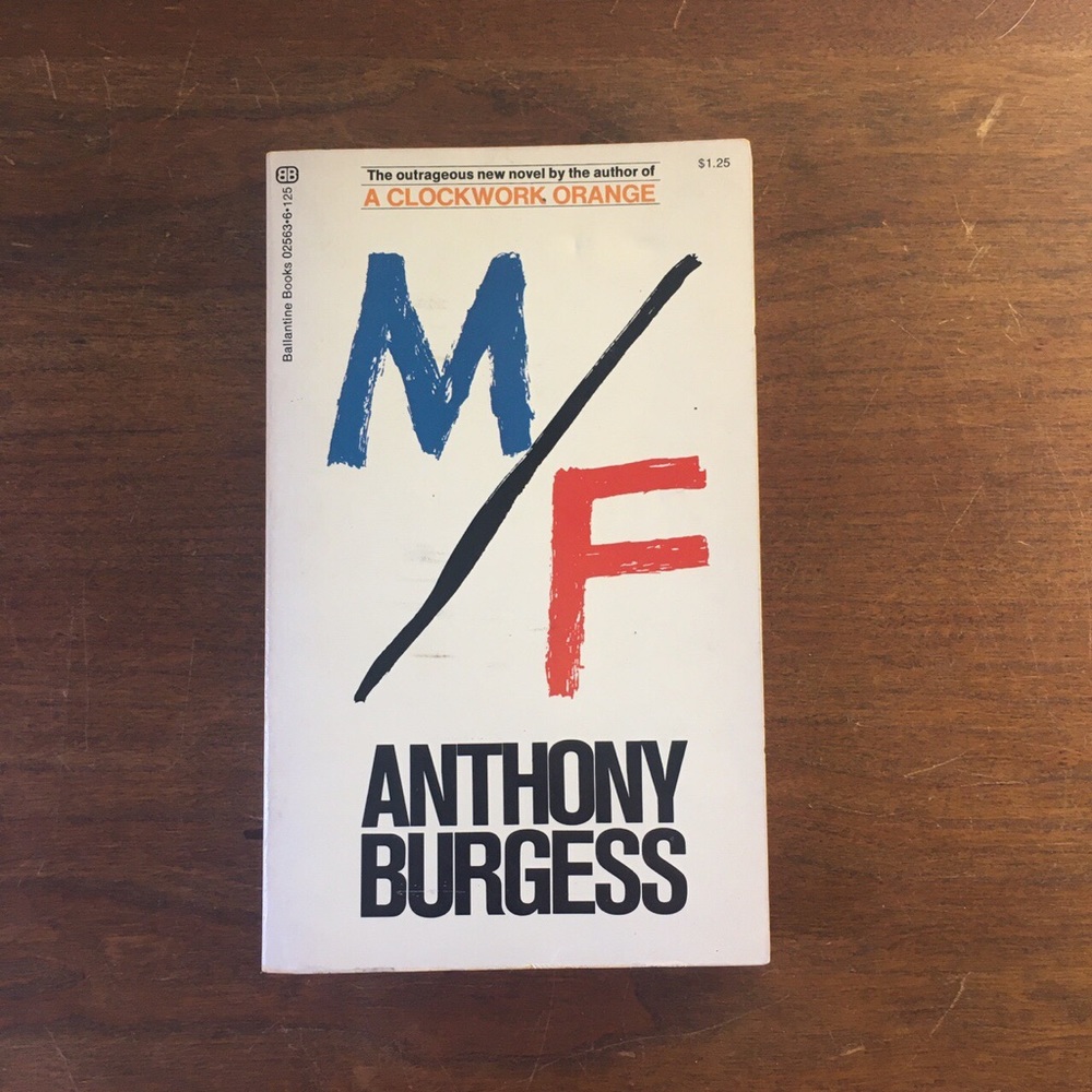 Anthony Burgess “M/F”